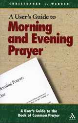 9780819221971-081922197X-A User's Guide to the Book of Common Prayer: Morning and Evening Prayer