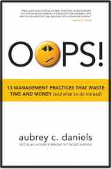 9780937100172-093710017X-OOPS! 13 Management Practices That Waste Time & Money (and what to do instead)