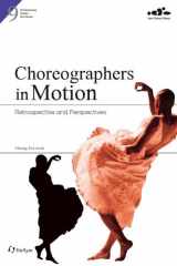 9781565913370-156591337X-Choreographers in Motion: Retrospective and Perspectives (Contemporary Korean Arts #9)