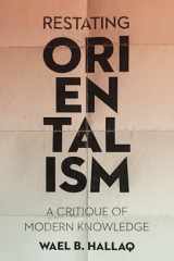9780231187626-0231187629-Restating Orientalism: A Critique of Modern Knowledge
