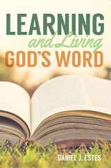 9781607768302-1607768305-Learning and Living God's Word