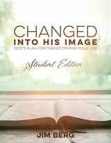 9781098033262-1098033264-Changed into His Image: Student Edition