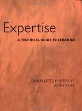 9780072942491-0072942495-Expertise: A Technical Guide to Ceramics