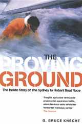9781841152660-1841152668-The Proving Ground : The Inside Story of the 1998 Sydney to Hobart Boat Race