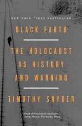 9781101903476-1101903473-Black Earth: The Holocaust as History and Warning