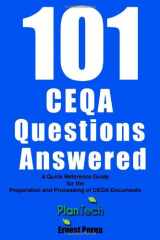 9781453857373-1453857370-101 CEQA Questions Answered: A Quick Reference Guide for the Preparation and Processing of CEQA Documents