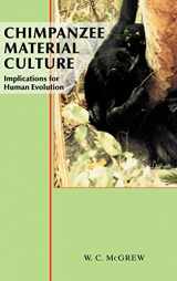 9780521413039-0521413036-Chimpanzee Material Culture: Implications for Human Evolution