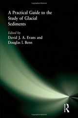 9780340759592-0340759593-A Practical Guide to the Study of Glacial Sediments