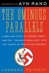 9780452011175-0452011175-The Ominous Parallels: The End of Freedom in America