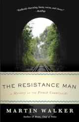 9780345804808-0345804805-The Resistance Man: A Mystery of the French Countryside