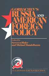 9780813307510-0813307511-Gorbachev's Russia And American Foreign Policy