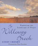 9781557253200-155725320X-By Willoway Brook: Exploring the Landscape of Prayer