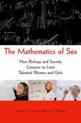 9780195389395-0195389395-The Mathematics of Sex: How Biology and Society Conspire to Limit Talented Women and Girls
