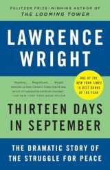 9780804170024-0804170029-Thirteen Days in September: The Dramatic Story of the Struggle for Peace