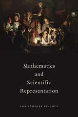 9780190201395-0190201398-Mathematics and Scientific Representation (Oxford Studies in Philosophy of Science)