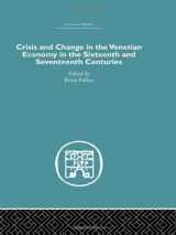 9780415377003-0415377005-Crisis and Change in the Venetian Economy in the Sixteenth and Seventeenth Centuries (Economic History)