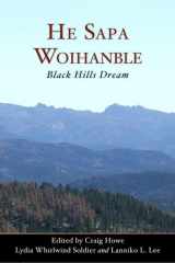 9780972188692-097218869X-He Sapa Woihanble: Black Hills Dream
