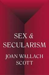 9780691192581-0691192588-SEX AND SECULARISM [Hardcover]
