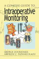 9780849308864-0849308860-A Concise Guide to Intraoperative Monitoring