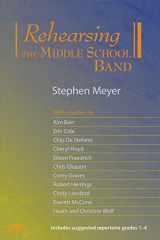 9781574634853-1574634852-Rehearsing the Middle School Band