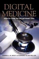 9780815704553-0815704550-Digital Medicine: Health Care in the Internet Era