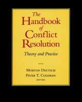 9780787948221-0787948225-The Handbook of Conflict Resolution: Theory and Practice