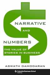 9780231180481-0231180489-Narrative and Numbers: The Value of Stories in Business (Columbia Business School Publishing)