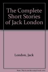 9780804720588-0804720584-The Complete Short Stories of Jack London
