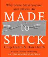 9780739341346-0739341340-Made to Stick: Why Some Ideas Survive and Others Die