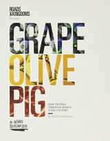 9780062394132-0062394134-Grape, Olive, Pig: Deep Travels Through Spain's Food Culture