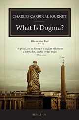 9781586172466-1586172468-What Is Dogma?