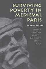 9780801472695-0801472695-Surviving Poverty in Medieval Paris: Gender, Ideology, and the Daily Lives of the Poor (Conjunctions of Religion and Power in the Medieval Past)