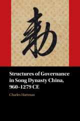 9781009235648-1009235648-Structures of Governance in Song Dynasty China, 960–1279 CE