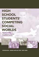 9780805858549-0805858547-High School Students' Competing Social Worlds: Negotiating Identities and Allegiances in Response to Multicultural Literature