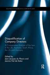 9780367193416-0367193418-Disqualification of Company Directors: A Comparative Analysis of the Law in the UK, Australia, South Africa, the US and Germany (Routledge Research in Corporate Law)