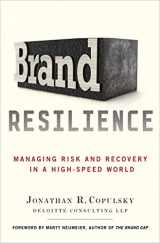 9780230392182-0230392180-Brand Resilience: Managing Risk and Recovery in a High-Speed World