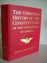 9780912498003-0912498005-The Christian History of the Constitution of the United States of America (Vol. 1)