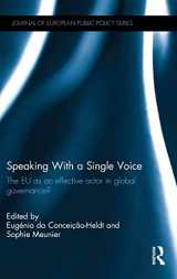 9781138859470-1138859478-Speaking With a Single Voice: The EU as an effective actor in global governance? (Journal of European Public Policy Series)