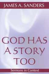9781579104368-1579104363-God Has a Story Too: Sermons in Context