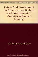 9780787691653-0787691658-Crime and Punishment in America