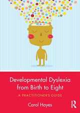 9780415786492-0415786495-Developmental Dyslexia from Birth to Eight
