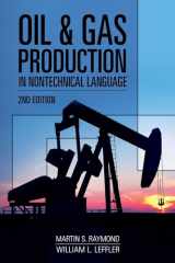 9781593703868-1593703864-Oil & Gas Production in Nontechnical Language