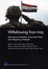 9780833047724-0833047728-Withdrawing from Iraq: Alternative Schedules, Associated Risks, and Mitigating Strategies