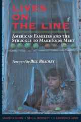 9780813338200-0813338204-Lives On The Line: American Families And The Struggle To Make Ends Meet