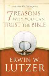 9780802413314-0802413315-7 Reasons Why You Can Trust the Bible