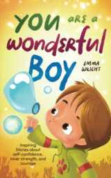 9783949809422-3949809422-You are a wonderful boy: Inspiring Stories about self-confidence, inner strength, and courage