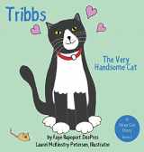 9781941523209-194152320X-Tribbs: The Very Handsome Cat (Stray Cat Stories)
