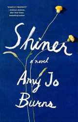9780525533658-0525533656-Shiner: A Novel