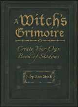 9781593374075-1593374070-A Witch's Grimoire: Create Your Own Book of Shadows