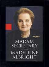 9780786868438-0786868430-Madam Secretary: A Memoir